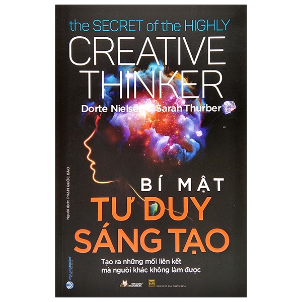 bí mật tư duy sáng tạo - the secret of the highly creative thinker