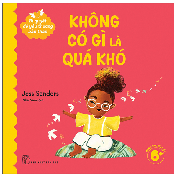 Bí Quyết Để Yêu Thương Bản Thân - Không Có Gì Là Quá Khó