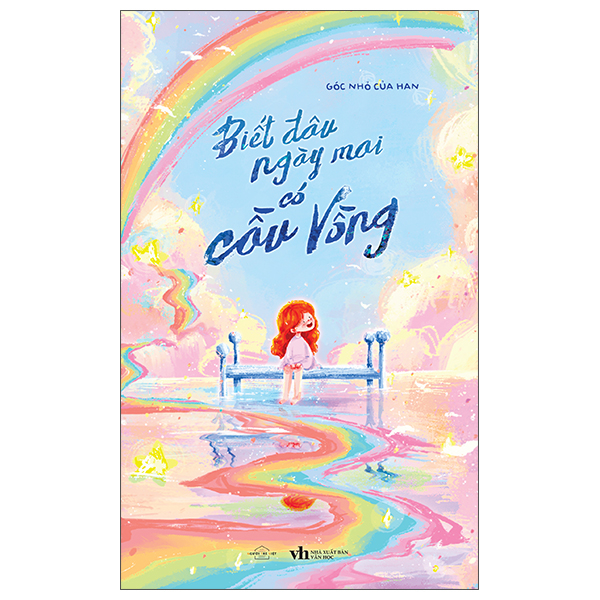 Biết Đâu Ngày Mai Có Cầu Vồng