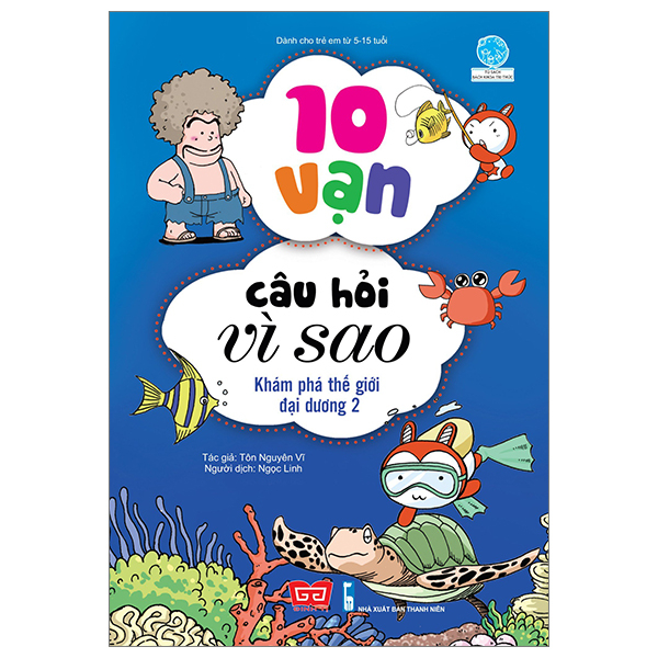 bộ 10 vạn câu hỏi vì sao - khám phá thế giới đại dương 2 (tái bản 2018)