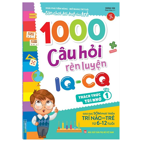 bộ 1000 câu hỏi rèn luyện iq - cq - thách thức trí nhớ - tập 1