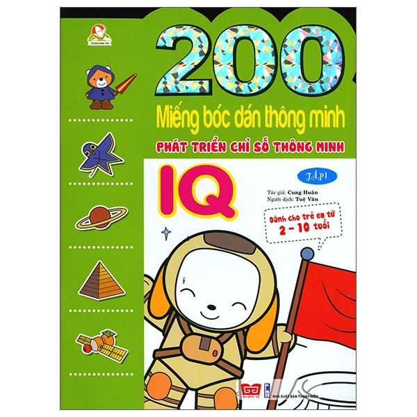 bộ 200 miếng bóc dán thông minh - phát triển chỉ số thông minh iq tập 1 (dành cho trẻ 2-10 tuổi) - tái bản 2018