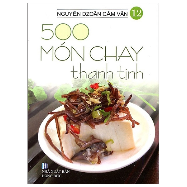 bộ 501 món chay thanh tịnh - tập 12