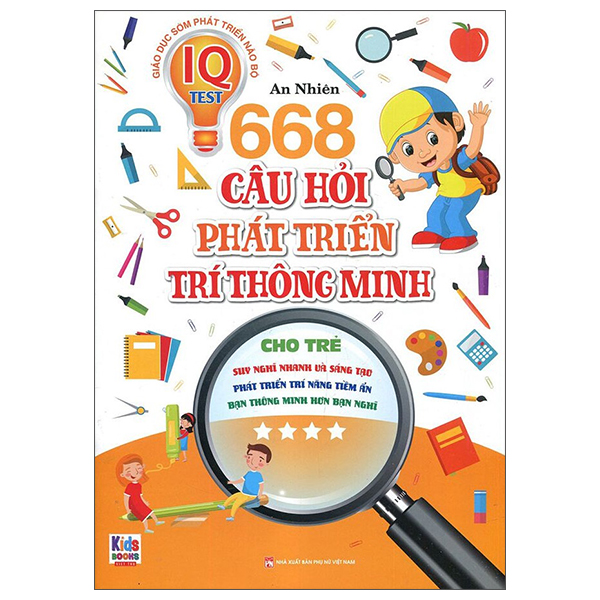 bộ 668 câu hỏi phát triển trí thông minh cho trẻ - tập 4