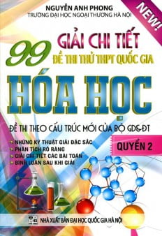 bộ 99 giải chi tiết đề thi thử thpt quốc gia hóa học - quyển 2