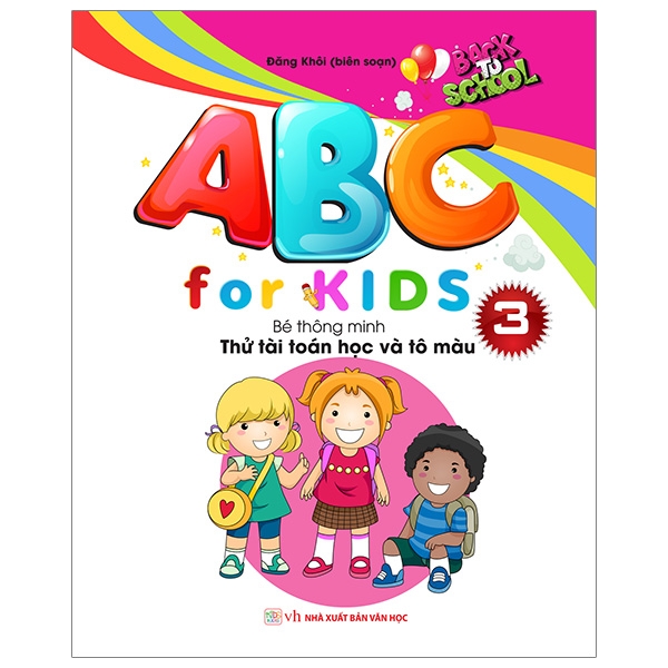 bộ abc for kids - quyển 3 - bé thông minh thử tài toán học và tô màu