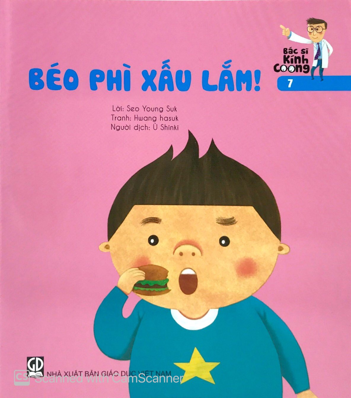 bộ bác sĩ kính coong 7 - béo phì xấu lắm! (tái bản 2019)