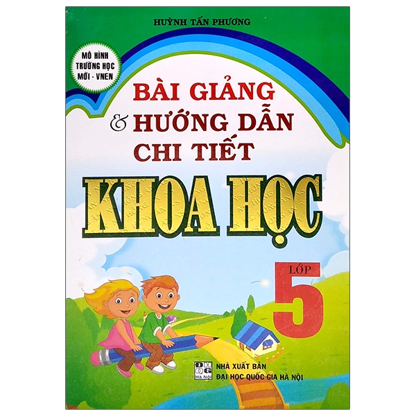 bộ bài giảng và hướng dẫn chi tiết khoa học 5