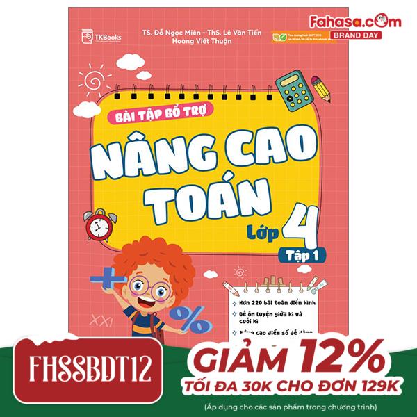 bộ bài tập bổ trợ nâng cao toán lớp 4 - tập 1 (theo chương trình của bộ sách kết nối tri thức với cuộc sống)