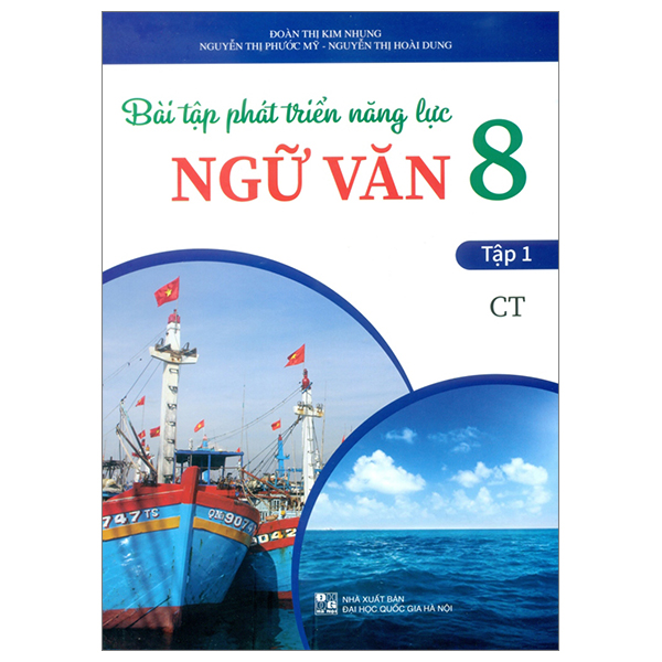 Bo
						
										
										Bai Tap Phat Trien Nang Luc Ngu Van 8 - Tap 1 (Chan Troi)