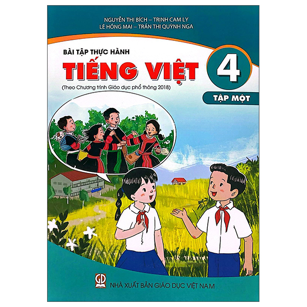 Bộ
						
										
										Bài Tập Thực Hành Tiếng Việt 4 - Tập 1 (Theo Chương Trình Giáo Dục Phổ Thông 2018)