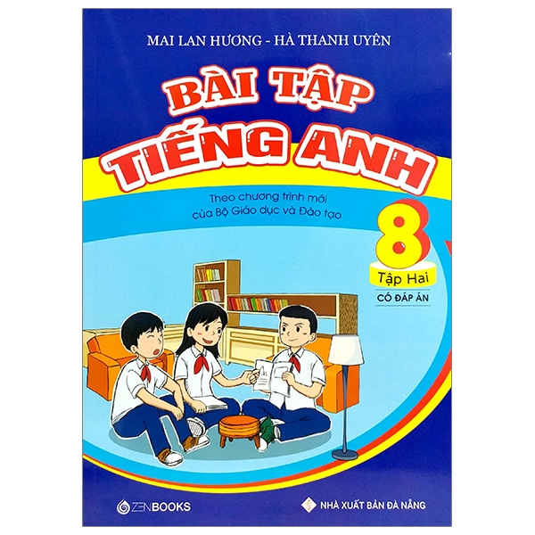 bộ bài tập tiếng anh lớp 8 - tập 2 (có đáp án) - theo chương trình mới của bộ gd&đt