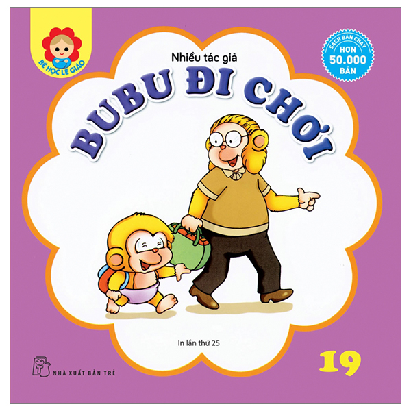 bộ bé học lễ giáo - bubu tập 19: đi chơi (tái bản 2023)