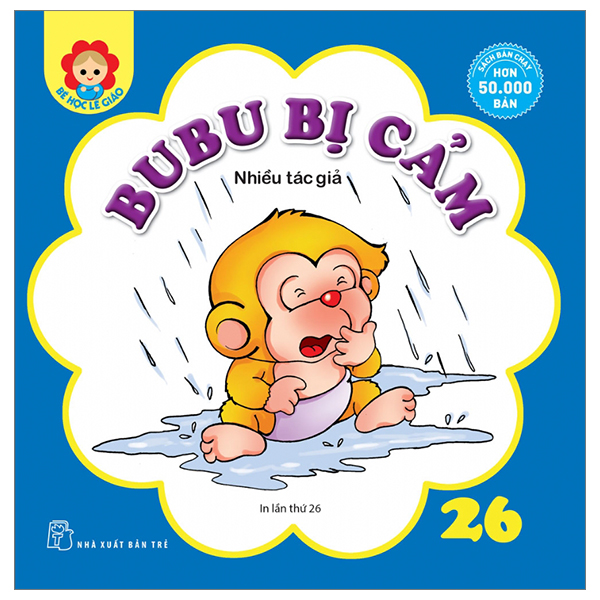 bộ bé học lễ giáo - bubu tập 26: bị cảm (tái bản 2023)