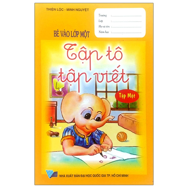 bộ bé vào lớp 1 - tập tô tập viết - tập 1