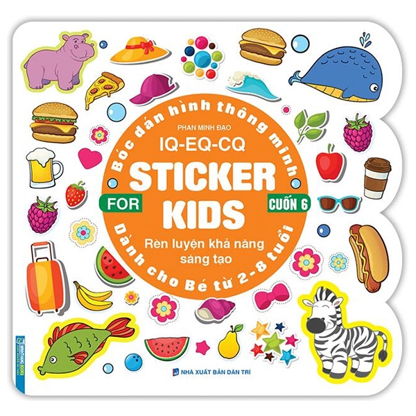 bộ bóc dán hình thông minh iq-eq-cq - sticker for kids - cuốn 6 (tái bản 2023)