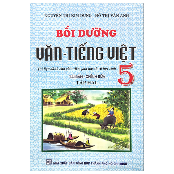 bộ bồi dưỡng văn - tiếng việt 5 - tập 2 (tái bản)