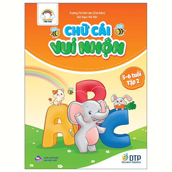 Bo
						
										
										Cau Vong Tre Tho - Chu Cai Vui Nhon - Danh Cho Tre 5-6 Tuoi - Tap 2