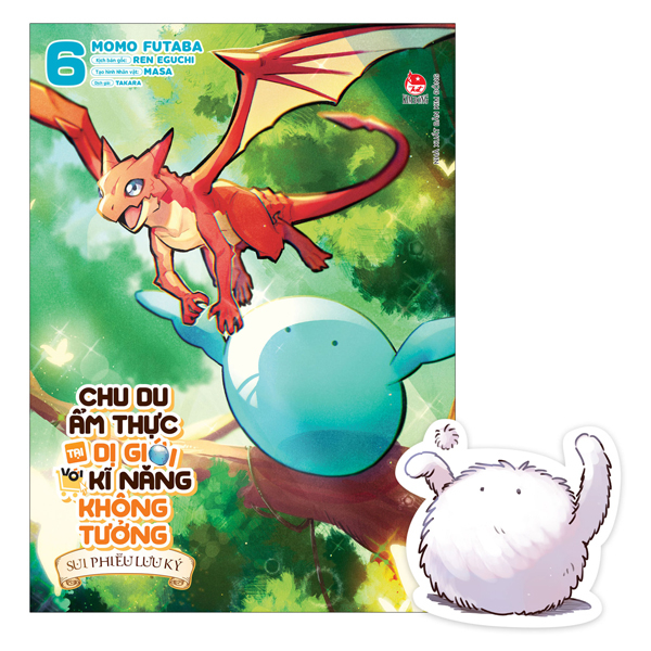 Bo
Chu Du Am Thuc Tai Di Gioi Voi Ki Nang Khong Tuong - Sui Phieu Luu Ky - Tap 6 - Tang Kem Bookmark