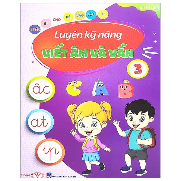 bộ chuẩn bị cho bé vào lớp 1 - luyện kỹ năng viết âm và vần 3