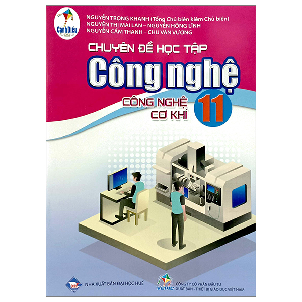 bộ chuyên đề học tập công nghệ 11 - công nghệ cơ khí (cánh diều) (chuẩn)