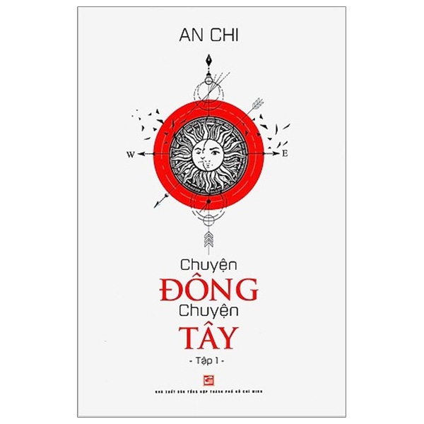 bộ chuyện đông chuyện tây - tập 1 (tái bản 2019)