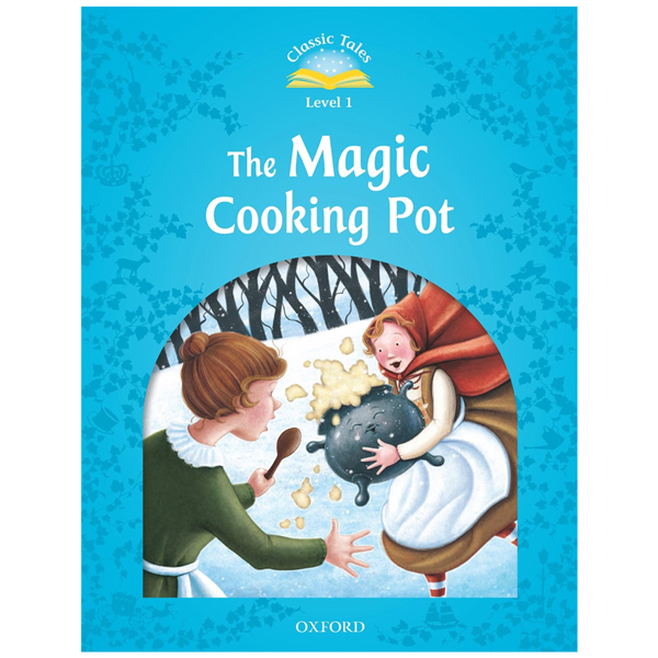 bộ classic tales 1 the magic cooking pot n/ed