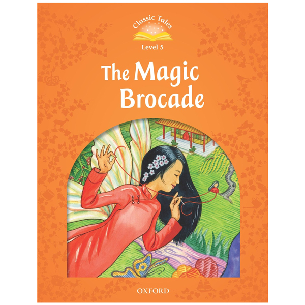 bộ classic tales 5 the magic brocade n/ed