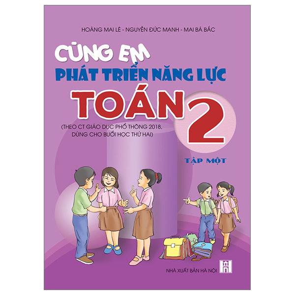 Bo
						
										
										Cung Em Phat Trien Nang Luc Toan 2 - Tap 1 (Theo Chuong Trinh Giao Duc Pho Thong 2018)