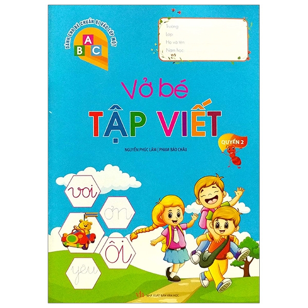 bộ dành cho bé chuẩn bị vào lớp 1 - vở bé tập viết - quyển 2