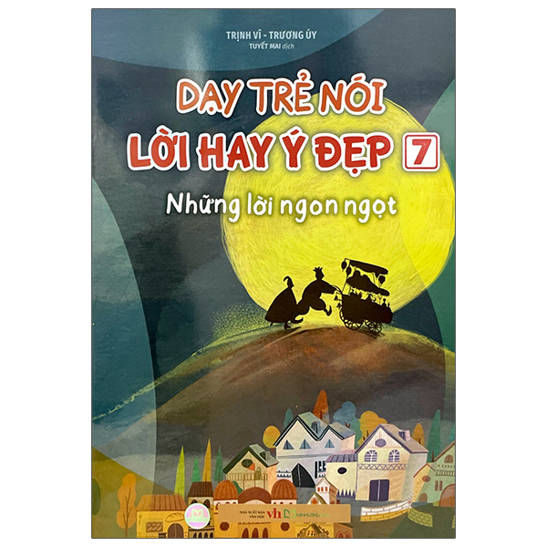 Bo
						
										
										Day Tre Noi Loi Hay Y Dep 7 - Nhung Loi Ngon Ngot