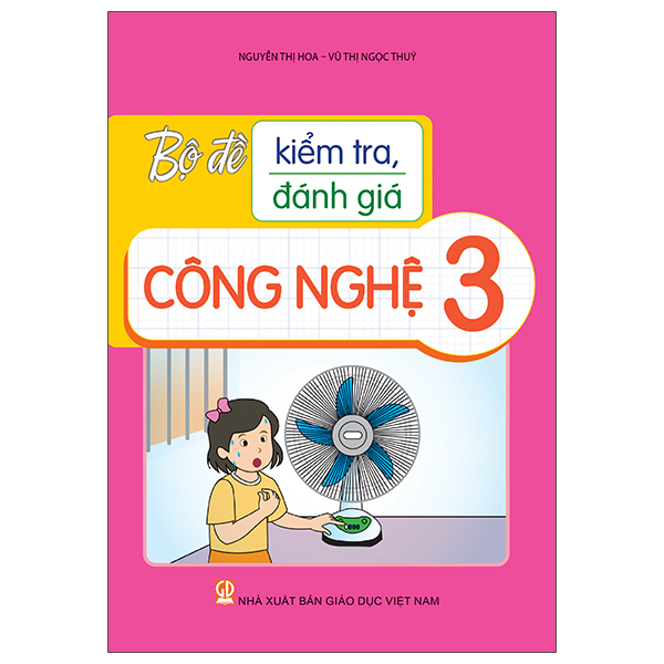 Bộ Đề Kiểm Tra, Đánh Giá Công Nghệ 3