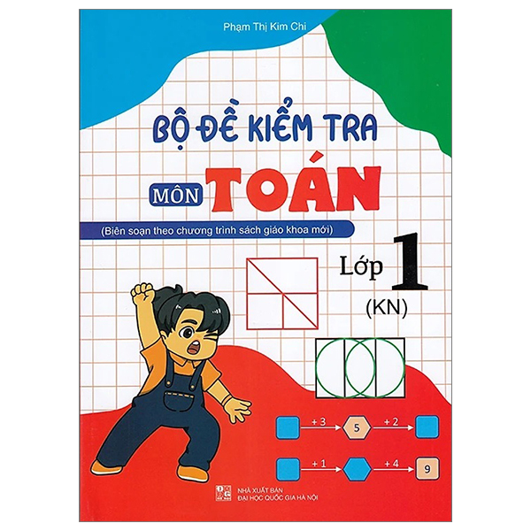 bộ đề kiểm tra môn toán - lớp 1 (kết nối)