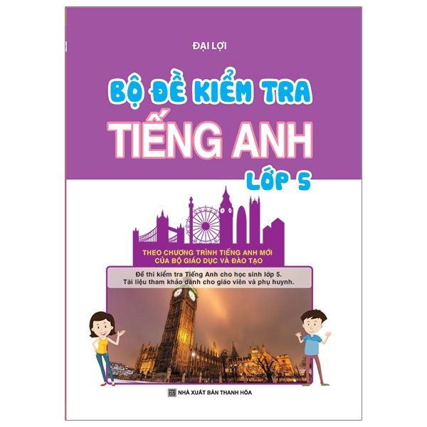 bộ đề kiểm tra tiếng anh - lớp 5