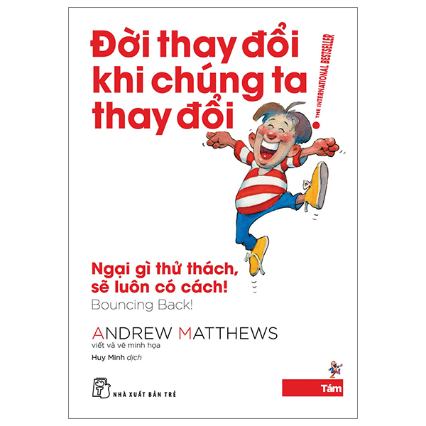 Bo
						
										
										Doi Thay Doi Khi Chung Ta Thay Doi - Tap 8 - Ngai Gi Thu Thach, Se Luon Co Cach!