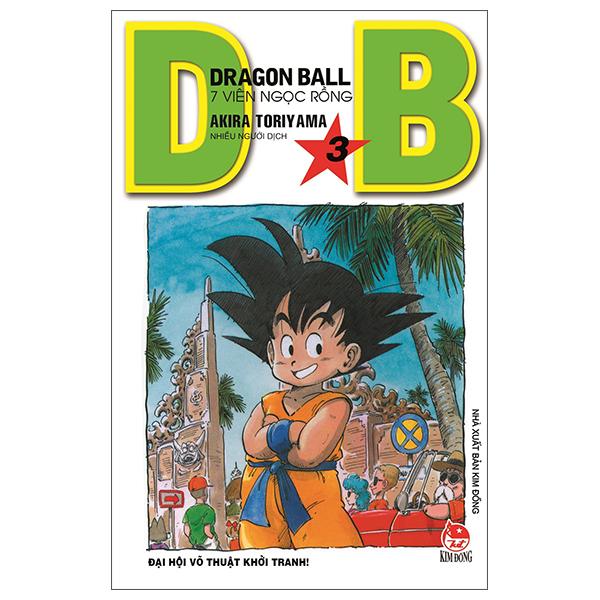 bộ dragon ball - 7 viên ngọc rồng - tập 3 - đại hội võ thuật khởi tranh! (tái bản 2022)