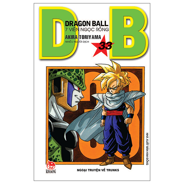 bộ dragon ball - 7 viên ngọc rồng - tập 33 - ngoại truyện về trunks (tái bản 2022)