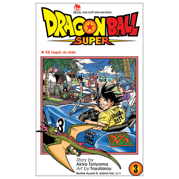 Bo
						
										
										Dragon Ball Super - Tap 3 - Ke Hoach Vo Nhan (Tai Ban 2025)