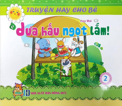 bộ dưa hấu ngọt lắm - truyện hay cho bé - tập 2