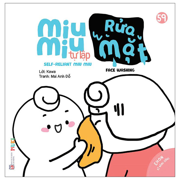Bộ
						
										
										Ehon Kĩ Năng Sống - Tập 59 - Miu Miu Tự Lập - Rửa Mặt (Dành Cho Độ Tuổi 1-6)