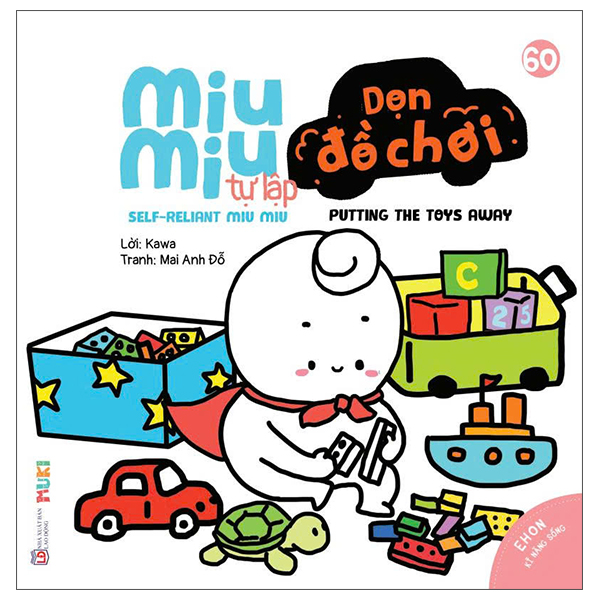 Bộ
						
										
										Ehon Kĩ Năng Sống - Tập 60 - Miu Miu Tự Lập - Dọn Đồ Chơi (Dành Cho Độ Tuổi 1-6)