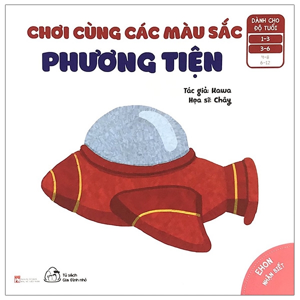 bộ ehon nhận biết - chơi cùng các màu sắc - phương tiện (từ 1 - 6 tuổi) (tái bản)