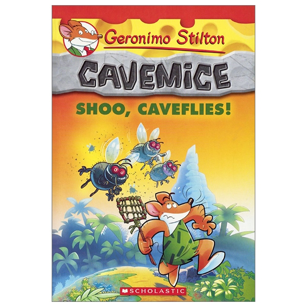 bộ geronimo stilton cavemice 14: shoo, caveflies!