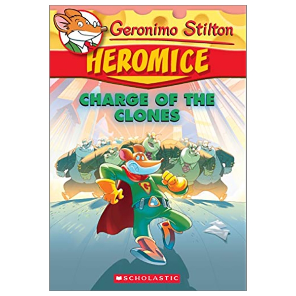 bộ geronimo stilton heromice #8: charge of the clones