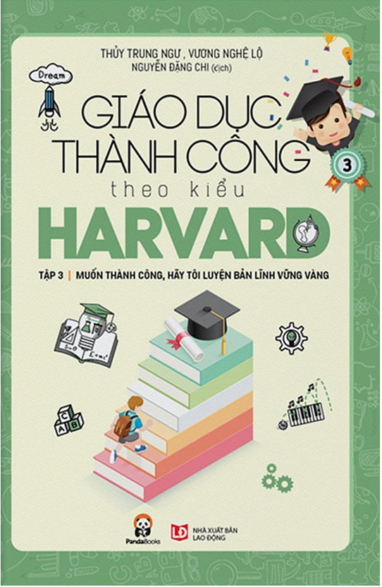 bộ giáo dục thành công theo kiểu harvard - tập 3 (tái bản 2018)