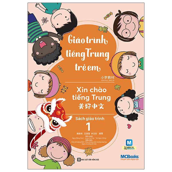 Bo
						
										
										Giao Trinh Tieng Trung Tre Em - Xin Chao Tieng Trung - Sach Giao Trinh 1