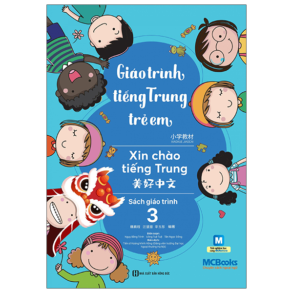 Bo
						
										
										Giao Trinh Tieng Trung Tre Em - Xin Chao Tieng Trung - Sach Giao Trinh 3