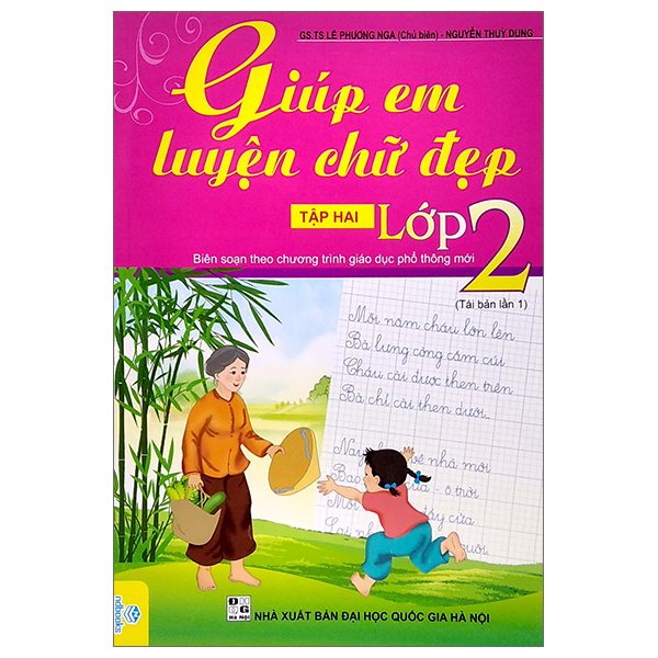 Bộ
						
										
										Giúp Em Luyện Chữ Đẹp Lớp 2 - Tập 2 (Biên Soạn Theo Chương Trình Giao Dục Phổ Thông Mới) (Tái Bản 2025)