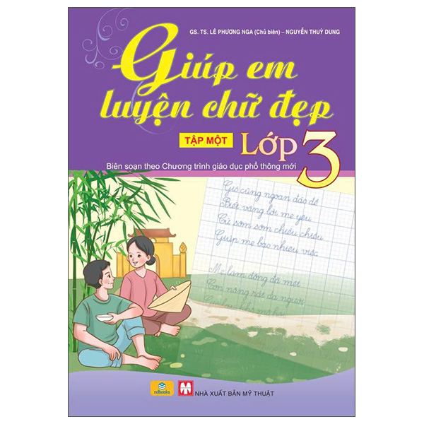 Bộ Giúp Em Luyện Chữ Đẹp Lớp 3 - Tập 1