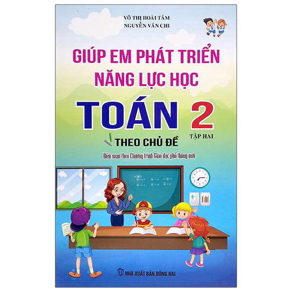 bộ giúp em phát triển năng lực học toán lớp 2 - tập 2 (theo chủ đề)